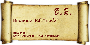 Brumecz Rómeó névjegykártya